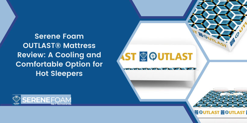 Serene Foam OUTLAST® Mattress, best foam mattress