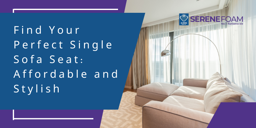Find Your Perfect Single Sofa Seat Affordable and Stylish