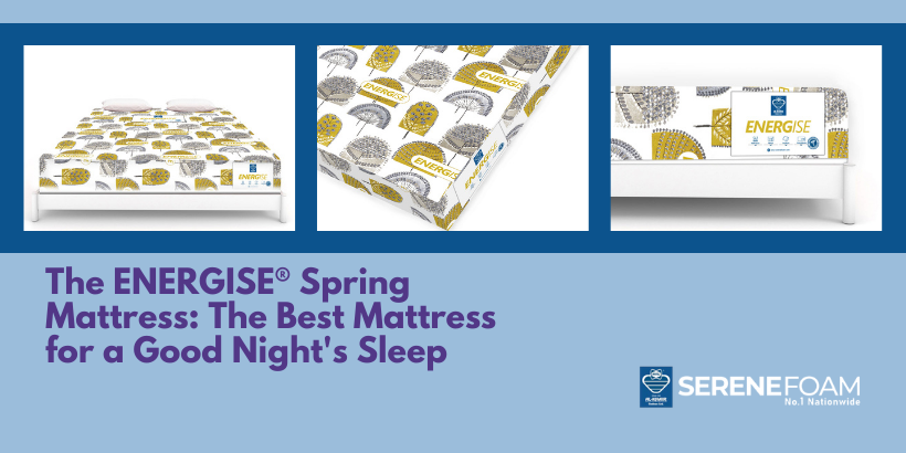 The ENERGISE® Spring Mattress: The Best Mattress for a Good Night's Sleep