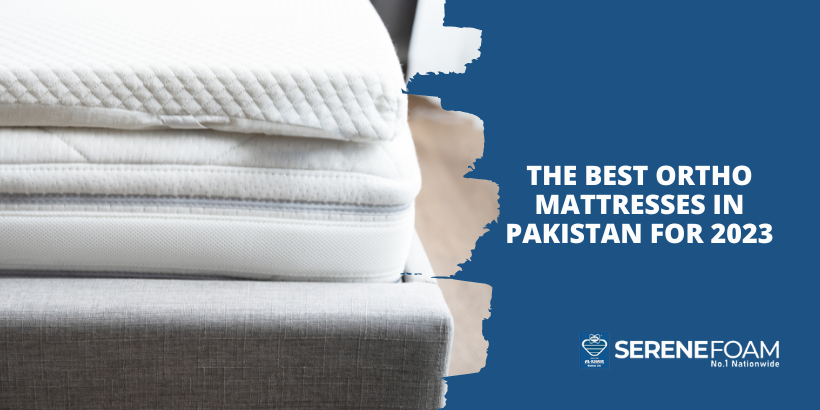 The Best Ortho Mattresses in Pakistan for 2023