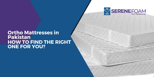 Ortho Mattresses in Pakistan: How to Find the Right One for You?