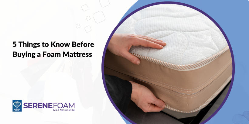 5 Things to Know Before Buying a Foam Mattress