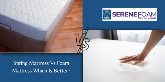 Spring Mattress Vs Foam Mattress Which Is Better